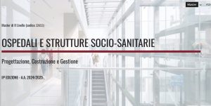 Master “OSPEDALI E STRUTTURE SOCIO-SANITARIE – Progettazione, Costruzione, Gestione” Università Sapienza di Roma